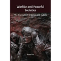 Warlike and Peaceful Societies: The Interaction of Genes and Culture