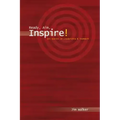 Ready, Aim, Inspire!: 101 Quotes on Leadership