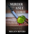 Murder in Aisle Three: An Alton Oaks Mystery
