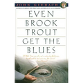Even Brook Trout Get the Blues