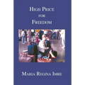 High Price for Freedom