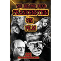 We Belong Dead: Frankenstein on Film