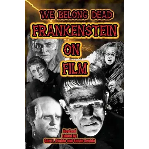 We Belong Dead: Frankenstein on Film