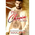Play Chopin for Me