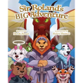 Sir Roland's Big Adventure