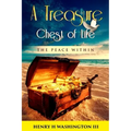 A Treasure Chest of Life: The Peace Within