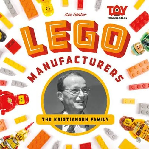 Lego Manufacturers: The Kristiansen Family: The Kristiansen Family