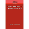 The Meditations of Marcus Aurelius