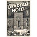 Deadfall Hotel