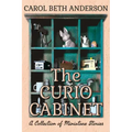 The Curio Cabinet: A Collection of Miniature Stories
