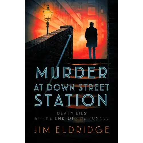 Murder at Down Street Station: The Thrilling Wartime Mystery Series