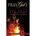 Pray God's Word Pray with Power