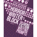 Horror Writer's Block: 100 Science Fiction Writing Prompts (2022)