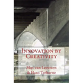 Innovation by Creativity: fifty-one tools on how to solve problems creatively