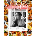 Mermaid Food: The Black Pescatarian Presents Mermaid Food