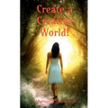 Create a Creative World: A life story of a school girl with hidden talents