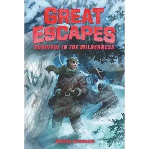 Great Escapes #4: Survival in the Wilderness