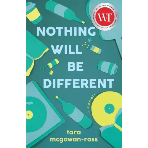 Nothing Will Be Different: A Memoir