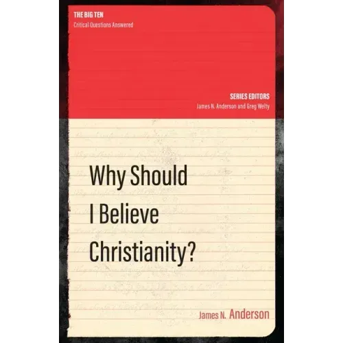 Why Should I Believe Christianity?