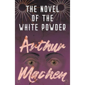 The Novel of the White Powder