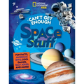 Can't Get Enough Space Stuff: Fun Facts, Awesome Info, Cool Games, Silly Jokes, and More!