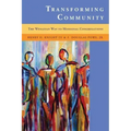 Transforming Community: The Wesleyan Way to Missional Congregations