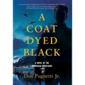 A Coat Dyed Black: A Novel of the Norwegian Resistance