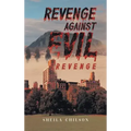 Revenge Against Evil