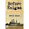 Before Enigma: The Room 40 Codebreakers of the First World War