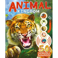 The Animal Kingdom: With 50 Incredible Sounds!