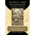 Science and Technology in World History, Volume 4: The Origin of Chemistry, the Principle of Progress, the Enlightenment and the Industrial Revolution