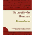 The Law of Psychic Phenomena - Thomson Hudson