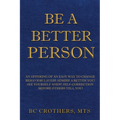 Be A Better Person