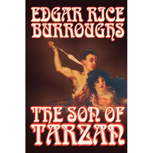 The Son of Tarzan by Edgar Rice Burroughs, Fiction, Literary, Action & Adventure