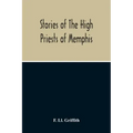 Stories Of The High Priests Of Memphis: The Dethon Of Herodotus And The Demotic Tales Of Khamuas