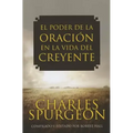 El Poder de la Oracion en la Vida del Creyente