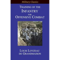 Training of the Infantry for Offensive Combat