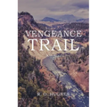 Vengeance Trail