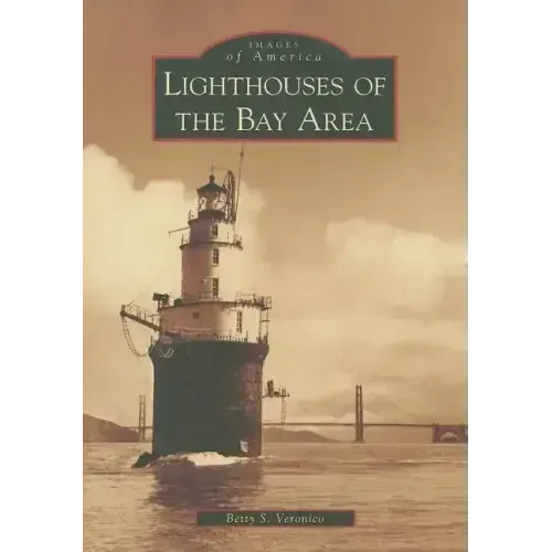 Lighthouses of the Bay Area