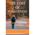 The Cost of Forgiveness