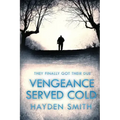 Vengeance Served Cold
