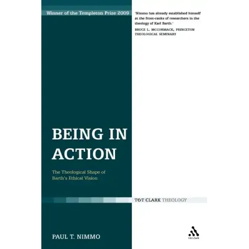 Being in Action: The Theological Shape of Barth's Ethical Vision