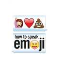 How to Speak Emoji