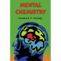 Mental Chemistry: The Complete Original Text