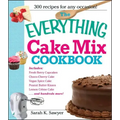 The Everything Cake Mix Cookbook