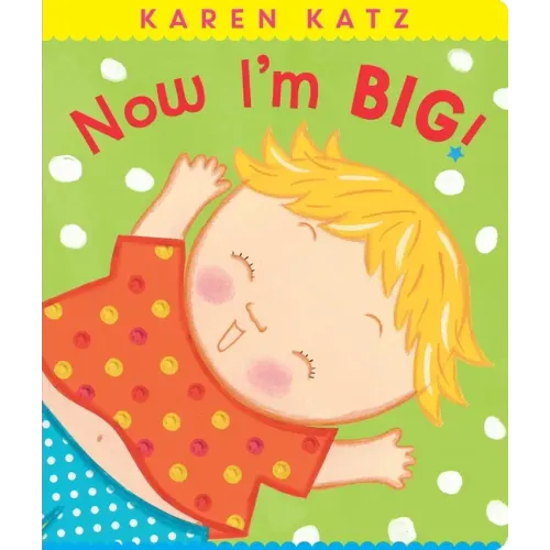 Now I'm Big!