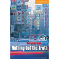 Nothing But the Truth Level 4
