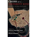 Cross of a Different Kind: Cancer & Christian Spirituality