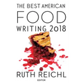 The Best American Food Writing 2018