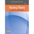 Nursing Theory: Utilization & Application